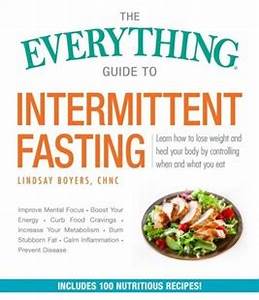 Everything Guide To Intermittent Fasting